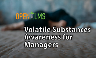 Volatile Substances Awareness for Managers e-Learning